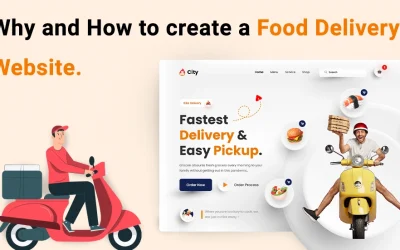 Why and How to create a Food Delivery Website